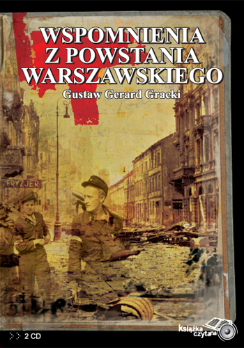 Wspomnienia z Powstania Warszawskiego 
